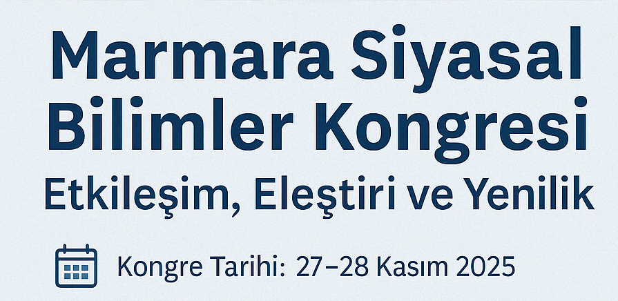 Marmara Siysal Bilimler Kongresi Çağrı Metni